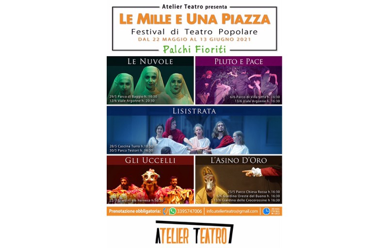 “Le mille e una piazza” Atelier Teatro dal 22 maggio al 13 giugno cinque spettacoli in nove parchi e giardini urbani di altrettanti quartieri della periferia di Milano