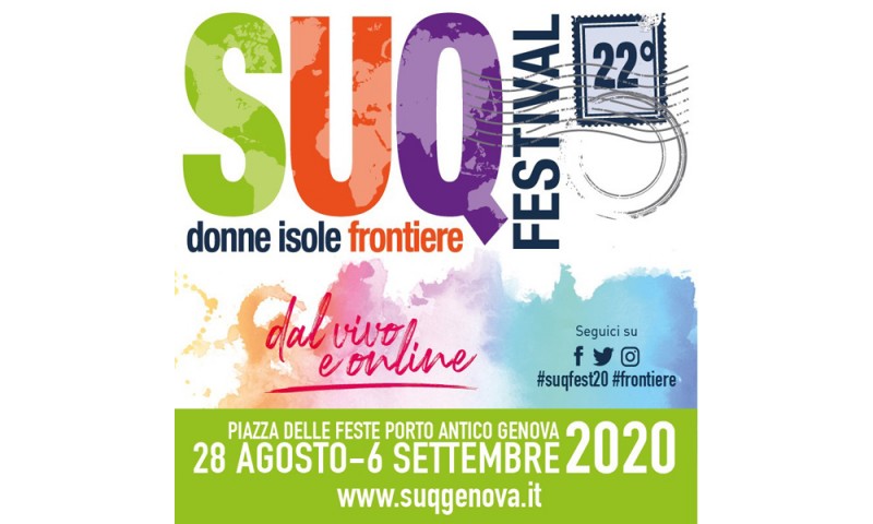 GENOVA: 22° SUQ FESTIVAL TEATRO DEL DIALOGO - &quot;Frontiere&quot; dal 28 agosto al 6 settembre 2020