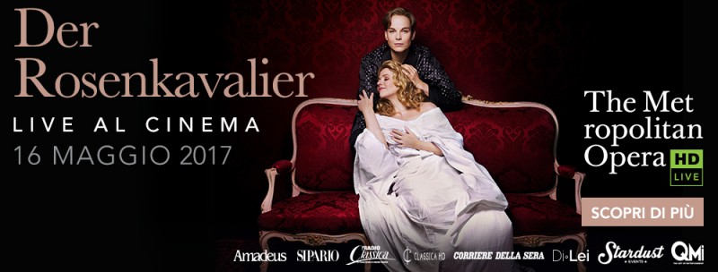 Martedì 16 maggio ore 19.30 in alta definizione nelle sale di tutta Italia dal Metropolitan di New York arriva al cinema &quot;Der Rosenkavalier&quot;