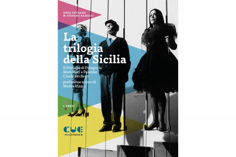 &quot;La trilogia della Sicilia&quot; di Enzo Vetrano &amp; Stefano Randisi