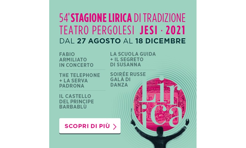 54esima STAGIONE LIRICA DI TRADIZIONE DEL TEATRO PERGOLESI DI JESI