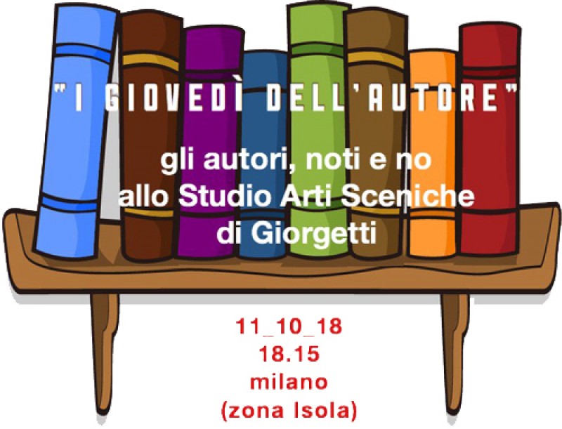 &quot;I GIOVEDÌ DELL&#039;AUTORE&quot; - a partire dal 27 settembre, ore 18.15, presso Sipario Studio Arti Sceniche, Milano
