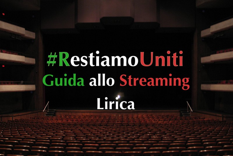 (LIRICA) #RestiamoUniti - ELENCO EVENTI STREAMING - &quot;LIRICA&quot; - APRILE 2020