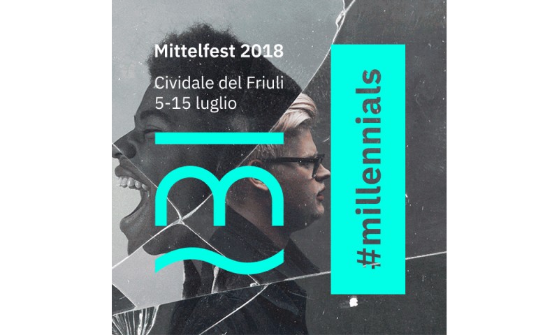 MITTELFEST 2018: Millenials 5 – 15 luglio, Cividale del Friuli