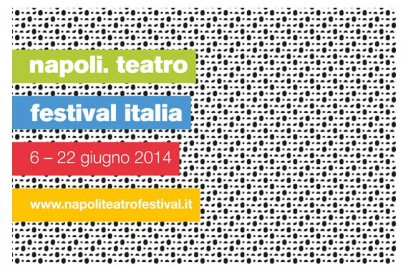 NAPOLI Teatro Festival Italia 2014