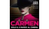 &quot;CARMEN&quot; - Dal palcoscenico della Royal Opera House in diretta via satellite nei cinema italiani Martedì 6 marzo alle 19.45