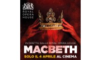 "MACBETH" - Dal palcoscenico della Royal Opera House in diretta via satellite nei cinema italiani Mercoledì 4 aprile ore 20.15