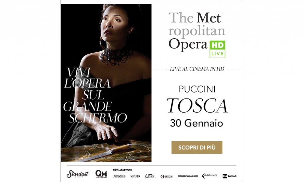 &quot;Tosca&quot; dal Metropolitan Opera al cinema solo martedì 30 gennaio alle ore 19.45