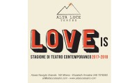 ALTA LUCE TEATRO, MILANO : STAGIONE 2017_2018 - "Amore è…"