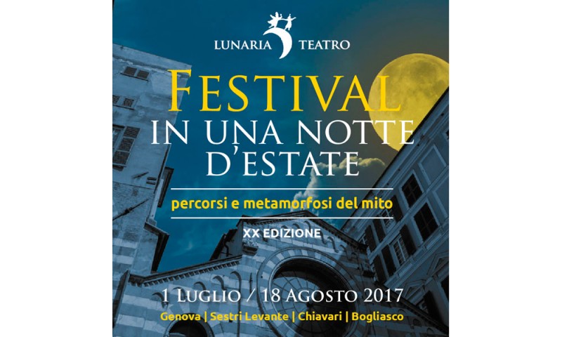 GENOVA: Festival in una Notte d&#039;Estate: percorsi e metamorfosi del Mito XX EDIZIONE