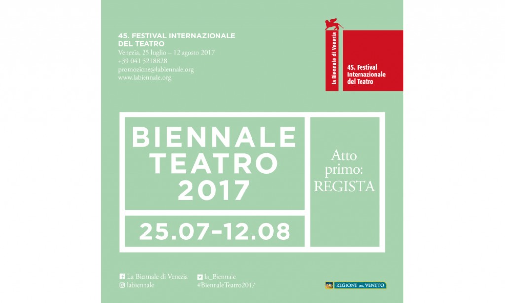 La Biennale di Venezia - Teatro 2017